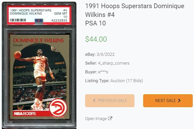 Most Valuable 1991 Hoops Basketball Cards (PSA Graded) is 1991 Hoops Superstars Dominique Wilkins #4